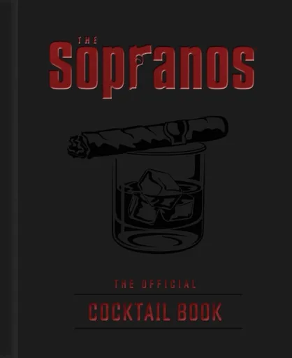 The Sopranos: The Official Cocktail Book - Emma Carlson Berne, Sarah Gualtieri