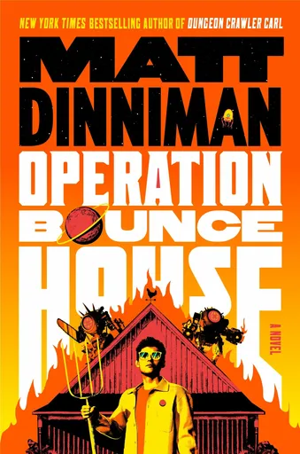 Operation Bounce House - Matt Dinniman