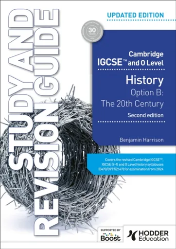 Cambridge IGCSE and O Level History Study and Revision Guide, Second Edition - Benjamin Harrison