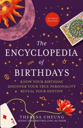 The Encyclopedia of Birthdays [Revised edition] - Theresa Cheung