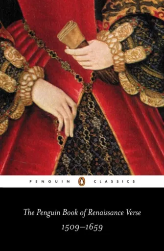 The Penguin Book of Renaissance Verse - H. Woudhuysen