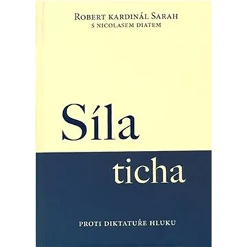 Síla ticha: Proti diktatuře hluku (978-80-87864-94-4)