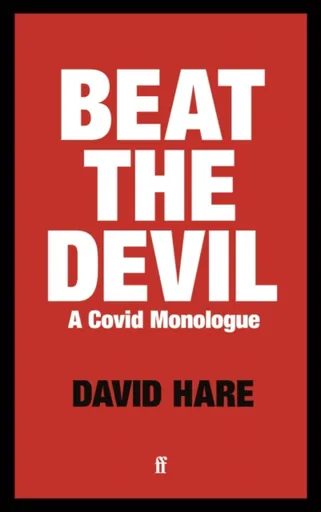 Beat the Devil - David Hare