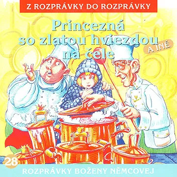 Princezná se zlatou hviezdou na čele