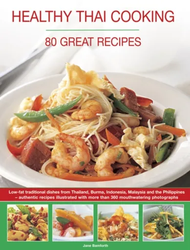Healthy Thai Cooking - Jane Bamforth