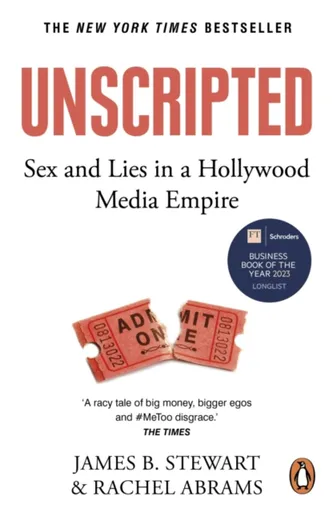 Unscripted - Rachel Abrams, James B. Stewart