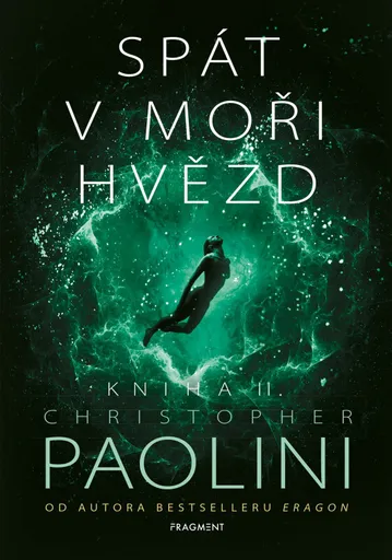Spát v moři hvězd - Kniha II. - Christopher Paolini