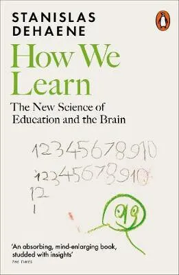 How We Learn - Dehaene Stanislas