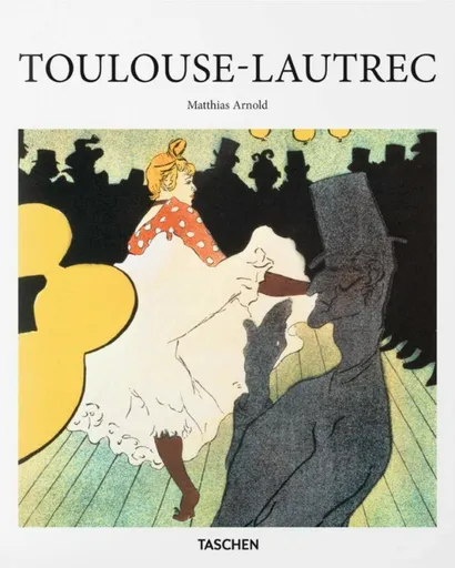 Toulouse-Lautrec - Matthias Arnold, Helmut Wandmaker