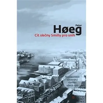 Cit slečny Smilly pro sníh (978-80-257-0913-9)