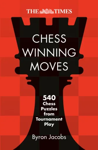 The Times Chess Winning Moves - Jacobs Byron