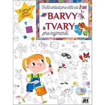 Barvy a tvary pro nejmenší: Sešit aktivit pro děti od 3 let (8595593818764)