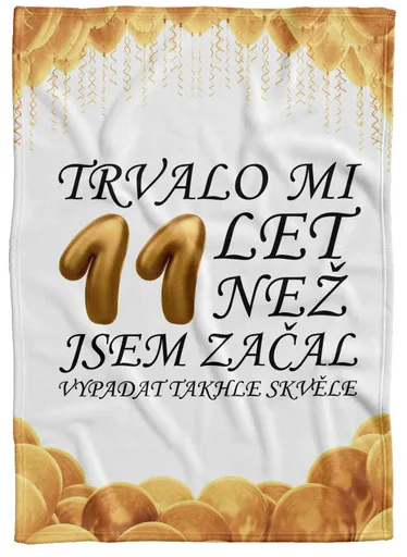 Deka Trvalo mi + věk (věk: 11, Podšití beránkem: NE)