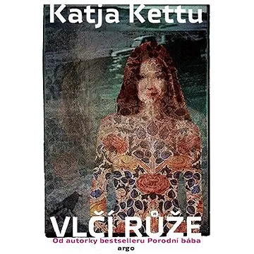 Vlčí růže (9788025735114)