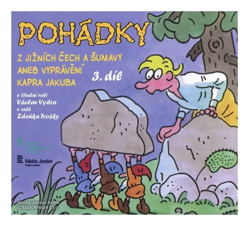 Pohádky z Jižních Čech a Šumavy aneb Vyprávění kapra Jakuba - 3.díl (CD)