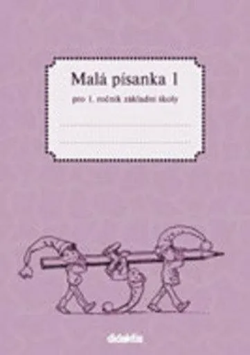 Malá písanka 1 pro 1. ročník základní školy - Jitka Halasová