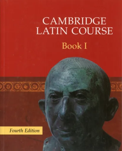 Cambridge Latin Course Book 1 4th Edition - Cambridge School Classics Project