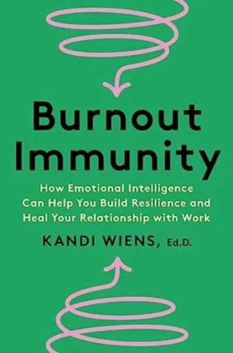 Burnout Immunity - Kandi Wiens