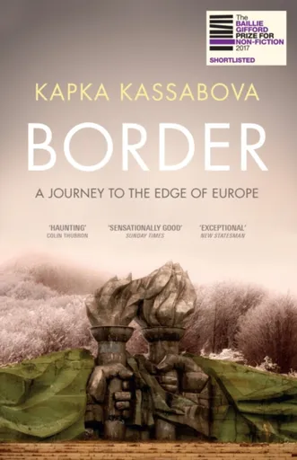 Border - Kapka Kassabová