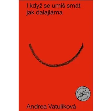 I když se umíš smát jak dalajláma (978-80-7443-407-5)