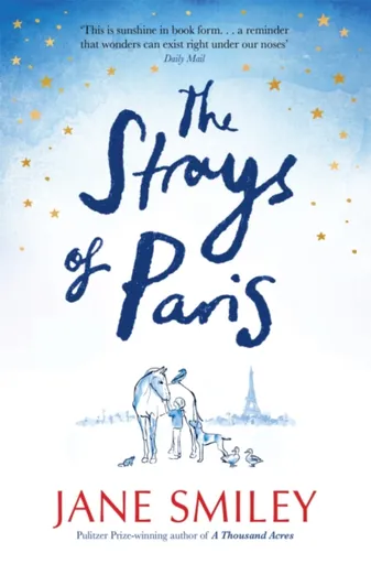 The Strays of Paris - Jane Smiley