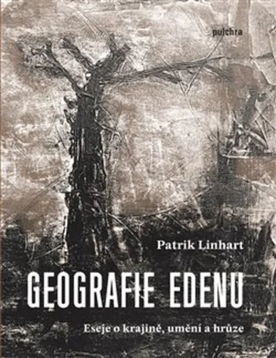 Geografie Edenu - Patrik Linhart