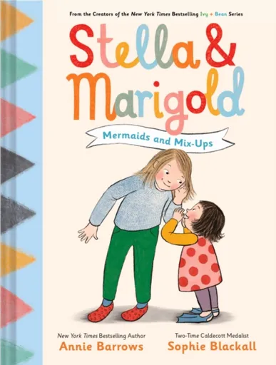 Stella & Marigold: Mermaids and Mix-Ups - Annie Barrowsová