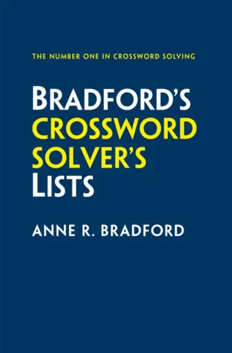 Bradfordâ€™s Crossword Solverâ€™s Lists - Anne R. Bradford