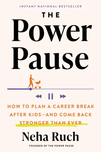 The Power Pause - Neha Ruch