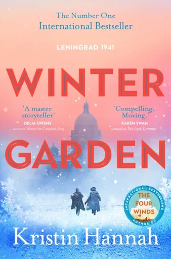 Winter Garden - Kristin Hannahová