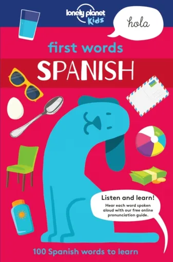 Lonely Planet Kids First Words - Spanish - Lonely Planet Kids