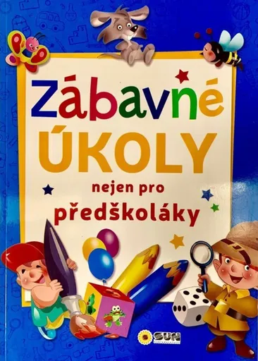 Zábavné úkoly nejen pro předškoláky (poškozená)