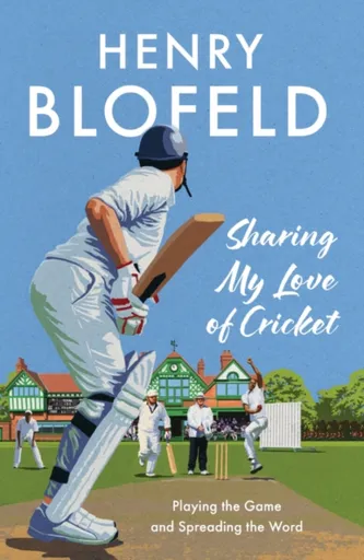 Sharing My Love of Cricket - Henry Blofeld