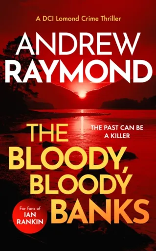 The Bloody, Bloody Banks - Andrew Raymond