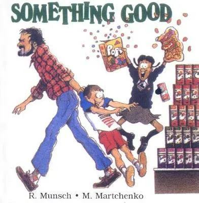 Something Good - Munsch Robert