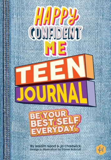 Happy Confident Me Teen Journal - Nadim Saad, Jo Chadwick