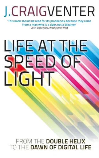 Life at the Speed of Light - Venter J. Craig