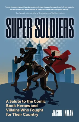 Super Soldiers - Jason Inman