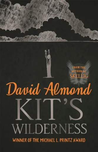 Kit's Wilderness - David Almond