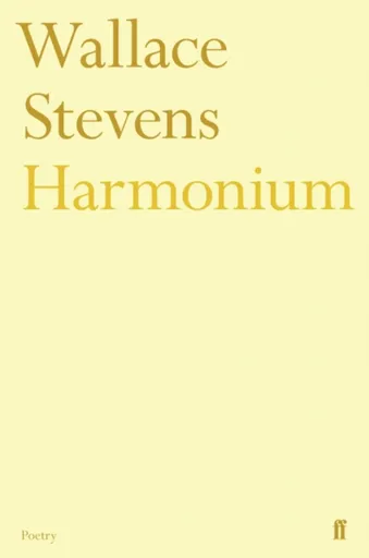 Harmonium - Wallace Stevens