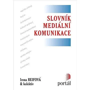 Slovník mediální komunikace (978-80-736-7955-2)