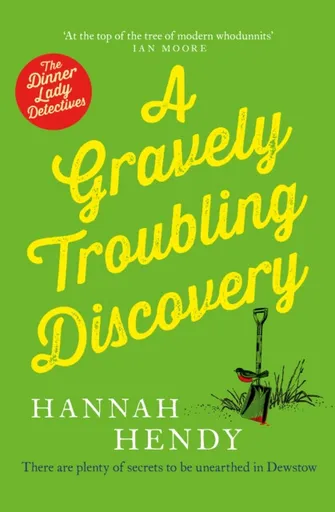 A Gravely Troubling Discovery - Hannah Hendy