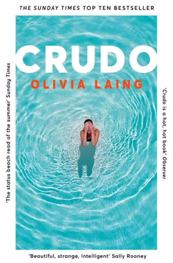 Crudo - Laing Olivia