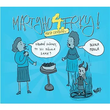 Martyho frky! 4: bez cenzůry (978-80-907034-5-2)