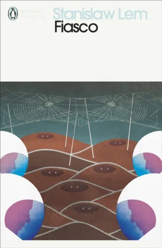 Fiasco - Stanislaw Lem
