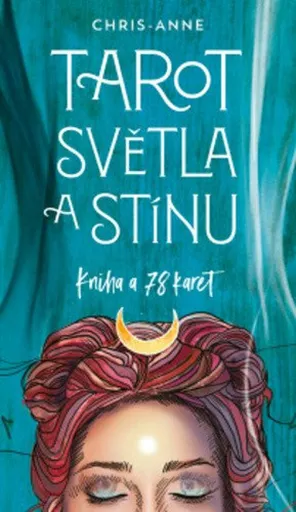 Tarot světla a stínu - Chris-Anne
