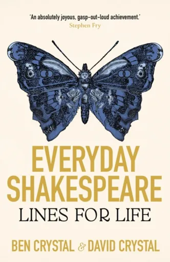 Everyday Shakespeare - David Crystal, Ben Crystal