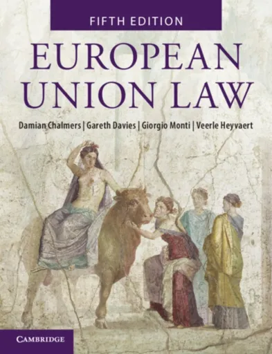 European Union Law - Damian  Chalmers, Veerle  Heyvaert, Giorgio  Monti, Gareth  Davies