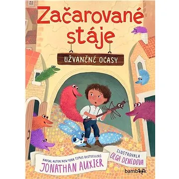 Začarované stáje Užvaněné ocasy  (978-80-271-3451-9)