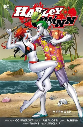 Harley Quinn 2: Výpadek - Jimmy Palmiotti, Amanda Connerová, Chad Hardin